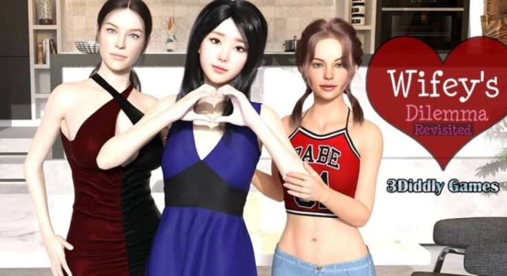 Wifey’s Dilemma Revisited Game PC Free [v0.93.7